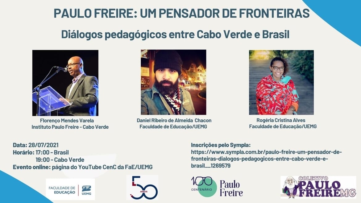 [Centenário Paulo Freire] Faculdade de Educação | Paulo Freire, um pensador de fronteiras: Diálogos pedagógicos entre Cabo Verde e Brasil