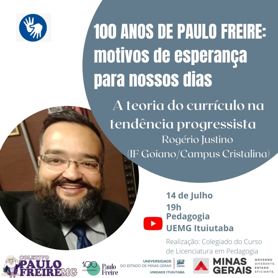 [Centenário Paulo Freire] Unidade Ituiutaba | “A teoria do currículo na tendência progressista e a obra freireana”