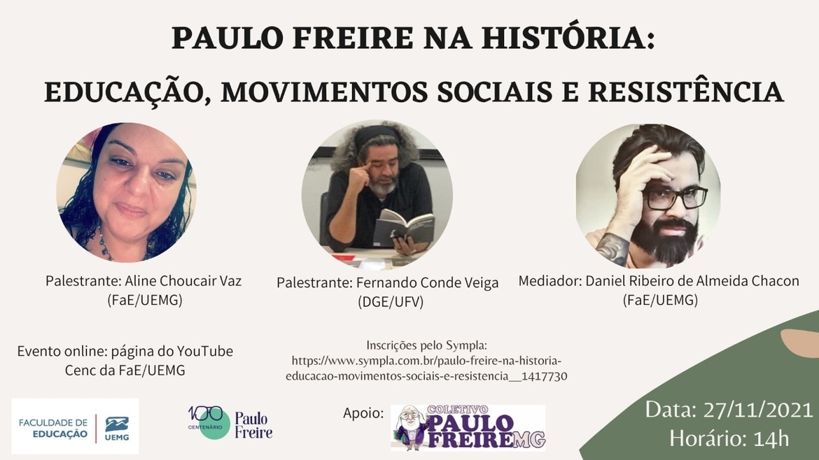 Faculdade de Educação [Centenário Paulo Freire] | Paulo Freire na História: Educação, movimentos sociais e resistência